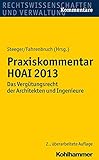 Praxiskommentar HOAI 2013: Das Vergütungsrecht der Architekten und Ingenieure livre