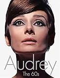 Audrey: The 60s livre