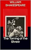 The Taming of the Shrew (English Edition) livre