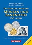 Die Preise der deutschen Münzen und Banknoten: 1945 - Heute livre