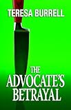 The Advocate's Betrayal (The Advocate Series Book 2) (English Edition) livre