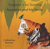 Augustus and His Smile in Spanish and English livre