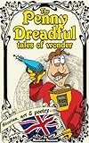 The Penny Dreadful Tales Of Wonder (English Edition) livre