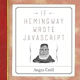 If Hemingway Wrote JavaScript livre