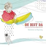 DU BIST DA - und du bist wunderschön livre