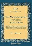 The Metamorphoses of Publius Ovidius Naso: Elucidated by an Analysis and Explanation of the Fables, livre