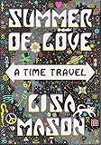 Summer of Love: A Time Travel (English Edition) livre