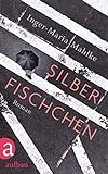 Silberfischchen: Roman livre