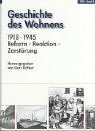 Geschichte des Wohnens, 5 Bände, Band 4, 1918-1945: Reform, Reaktion, Zerstörung livre