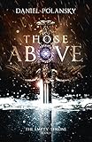 Those Above: The Empty Throne Book 1 (English Edition) livre