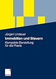 Immobilien und Steuern: Kompakte Darstellung für die Praxis (German Edition) livre