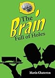 The Brain Full of Holes livre