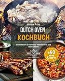 Dutch Oven Kochbuch: Himmlische Dutch Oven Rezepte für Anfänger - Das Outdoor Rezeptbuch für alle livre