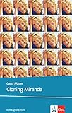 Cloning Miranda: Schulausgabe für das Niveau B1, ab dem 5. Lernjahr. Ungekürzter englischer Origin livre