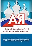 Russisch für Anfänger: Schrift und Aussprache in 10 Schritten: Mit Hör- und Sprechtraining, Grund livre