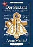 Der Sextant. Kartonbausatz für einen voll funktionstüchtigen Sextanten zur Einführung in die Astr livre
