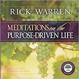 Meditations on the Purpose Driven Life livre