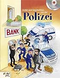 Lieder und Geschichten von der Polizei: Buch mit CD von Kinderland livre