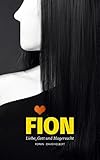 Fion: Liebe, Gott und Magersucht livre