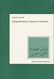 Gesprächsbuch Deutsch-Arabisch livre