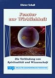 Fenster zur Wirklichkeit: Die Verbindung von Spiritualität und Wissenschaft livre