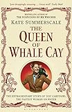 The Queen of Whale Cay: The Extraordinary Story of 'Joe' Carstairs, the Fastest Woman on Water (Engl livre