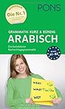 PONS Grammatik kurz und bündig Arabisch: Einfach, verständlich, übersichtlich livre