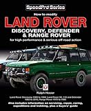 Land Rover Discovery, Defender & Range Rover: How to Modify for High Performance & Serious Off-road livre