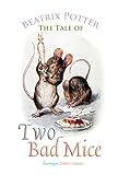 The Tale of Two Bad Mice (Children's Classics) (English Edition) livre