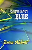 Fragmentary Blue livre