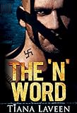 The 'N' Word (From Race to Redemption Book 1) (English Edition) livre