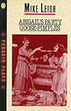 Abigail's Party & Goose-Pimples livre