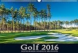 Golfkalender 2016: Deutschlands schönste Golfplätze livre