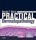 Practical Dermatopathology E-Book (English Edition) livre