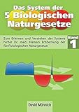 Das System der 5 Biologischen Naturgesetze (Band 1) livre