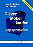 Clever Möbel kaufen: Qualität erkennen und vergleichen, den günstigsten Preis herausholen livre