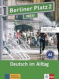 Berliner Platz 2 NEU: Deutsch im Alltag. Lehr- und Arbeitsbuch mit 2 Audio-CDs zum Arbeitsbuchteil ( livre