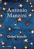 Orfani bianchi (Italian Edition) livre