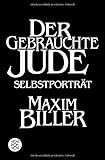 Der gebrauchte Jude: Selbstporträt livre