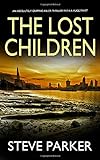 THE LOST CHILDREN an absolutely gripping killer thriller with a huge twist livre