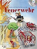 Lieder und Geschichten von der Feuerwehr: Buch mit CD von Kinderland livre