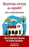 Historias cortas en español para angloparlantes - Short Stories in Spanish for English Speakers: Pa livre