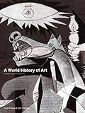 A World History of Art. livre