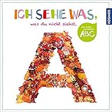 Ich sehe was, was du nicht siehst - Das verrückte ABC livre