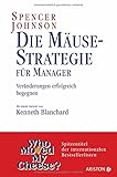 Die Mäuse-Strategie für Manager. livre