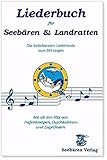 Liederbuch für Seebären und Landratten: Die beliebtesten Liedertexte zum Mitsingen. Mit all den Hi livre