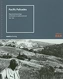 Pacific Palisades: Wege deutschsprachiger Schriftsteller ins kalifornische Exil, 1932-1941 livre