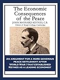 The Economic Consequences of the Peace (English Edition) livre