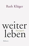 weiter leben: Eine Jugend (German Edition) livre