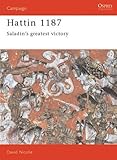 Hattin 1187: Saladin's greatest victory livre